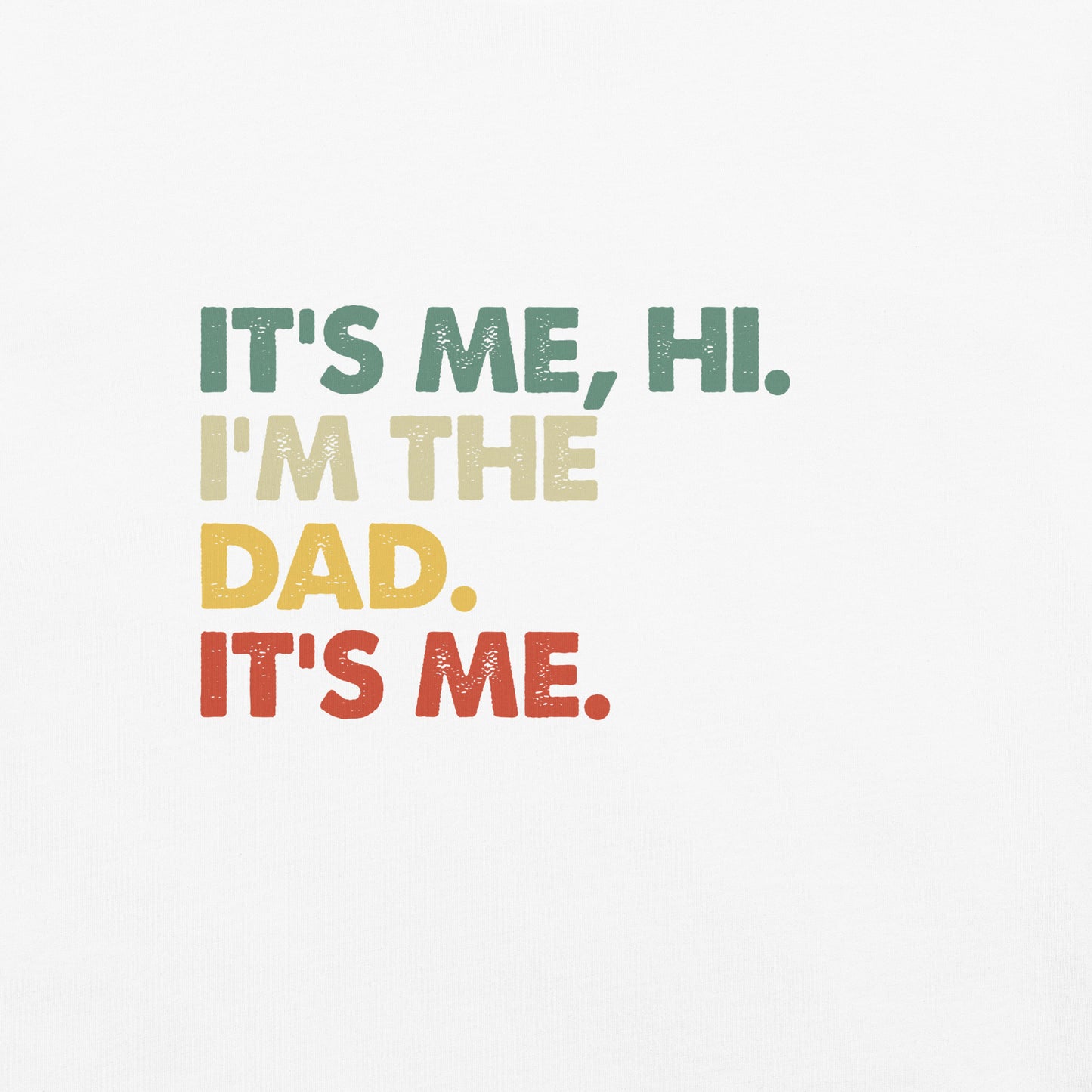 It's Me, Hi - Dad