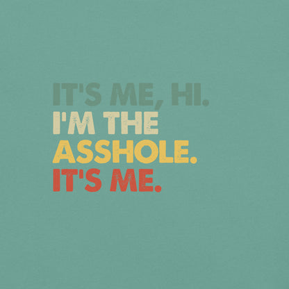It's Me, Hi - Asshole